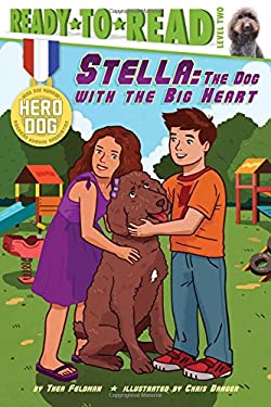 Stella : The Dog with the Big Heart (Ready-To-Read Level 2)