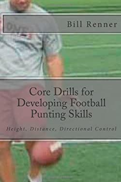 Core Drills for Developing Football Punting Skills
