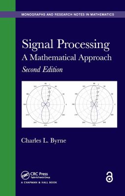 Signal Processing : A Mathematical Approach, Second Edition