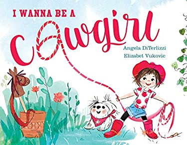 I Wanna Be a Cowgirl