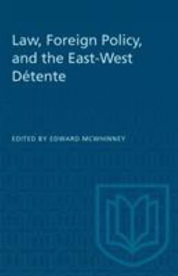 Law, Foreign Policy, and the East-West Détente