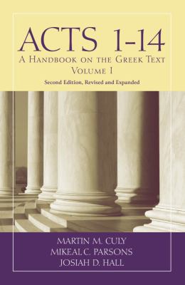 Acts 1-14 : A Handbook on the Greek Text