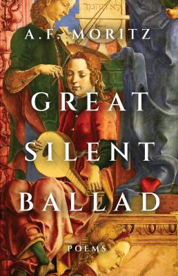 Great Silent Ballad : Poems