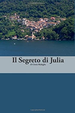 Italian Easy Reader : Il Segreto Di Julia
