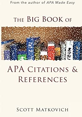 The Big Book of APA Citations and References