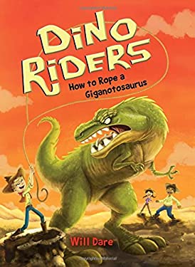 How to Rope a Giganotosaurus