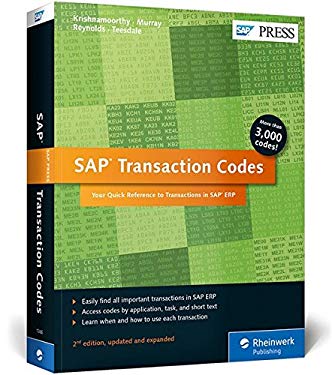 SAP Transaction Codes : Your Quick Reference to Transactions in SAP ERP