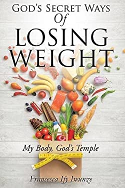 God's Secret Ways of Losing Weight