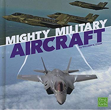 Mighty Military Aircraft