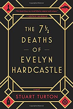 The 7 1/2 Deaths of Evelyn Hardcastle