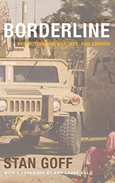 Borderline : Reflections on War, Sex, and Church
