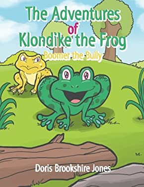 The Adventures of Klondike the Frog : Boomer the Bully
