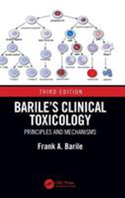 Barile's Clinical Toxicology : Principles and Mechanisms
