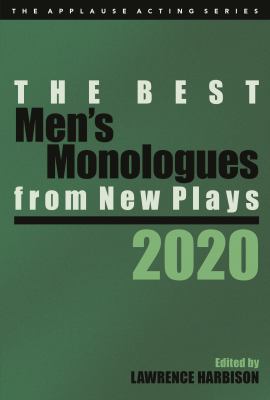 The Best Men's Monologues from New Plays 2020