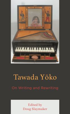 Tawada Yoko : On Writing and Rewriting