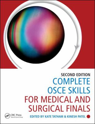 Complete OSCE Skills for Medical and Surgical Finals