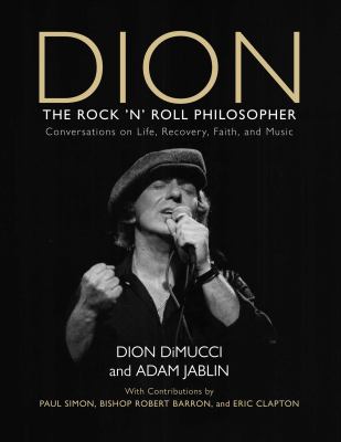 Dion : The Rock and Roll Philosopher
