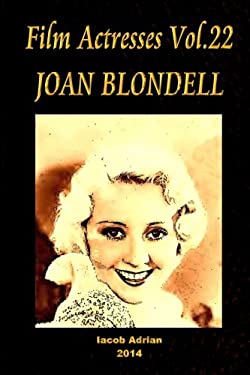 Film Actresses Vol. 22 JOAN BLONDELL : Part 1