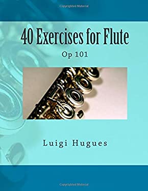 40 Exercises for Flute : Op 101