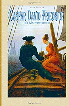 Caspar David Friedrich: 110 Masterpieces