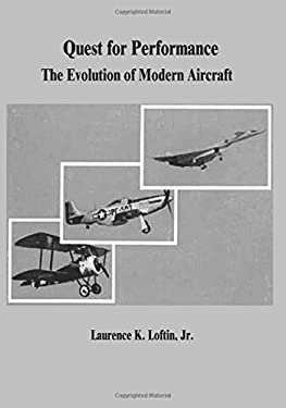 Quest for Performance : The Evolution of Modern Aircraft
