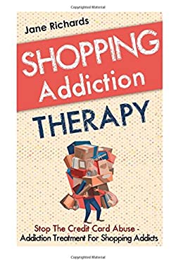 Shopping Addiction Therapy : Stop the Credit Card Abuse - Addiction Treatment for Shopping Addicts