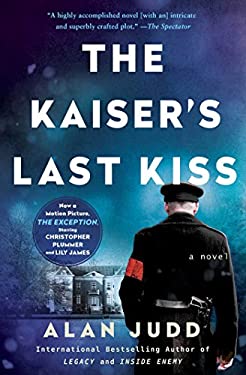 The Kaiser's Last Kiss : A Novel