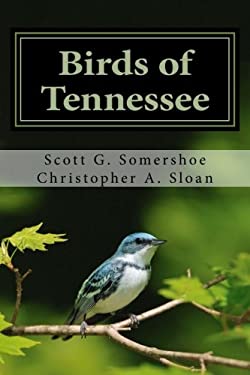 Birds of Tennessee : A New Annotated Checklist