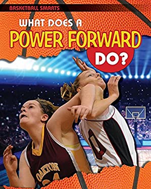 What Does a Power Forward Do?