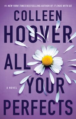 All Your Perfects : A Novel