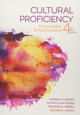 Cultural Proficiency : A Manual for School Leaders