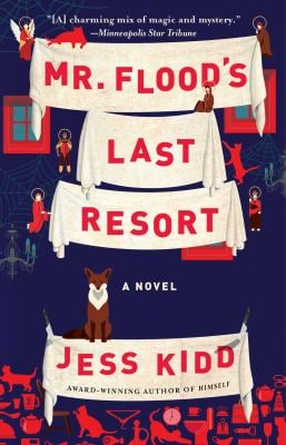 Mr. Flood's Last Resort : A Novel