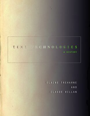 Text Technologies : A History