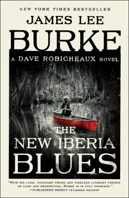The New Iberia Blues : A Dave Robicheaux Novel