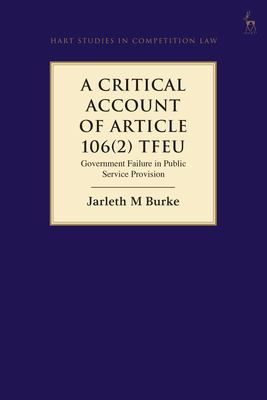 A Critical Account of Article 106(2) TFEU : Government Failure in Public Service Provision