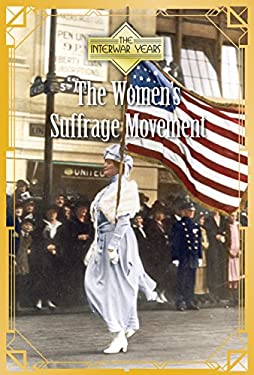 The Women's Suffrage Movement