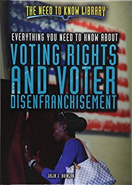 Everything You Need to Know about Voting Rights and Voter Disenfranchisement