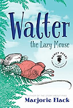 Walter the Lazy Mouse
