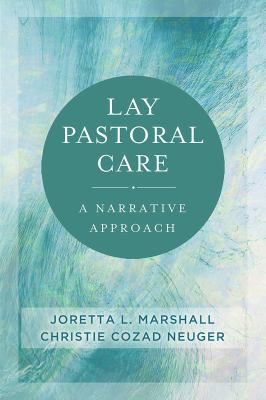 Lay Pastoral Care : A Narrative Approach