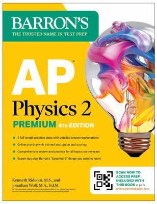 AP Physics 2 Premium, Fourth Edition: Prep Book with 4 Practice Tests + Comprehensive Review + Online Practice (2026)
