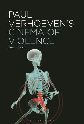 Paul Verhoeven's Cinema of Violence