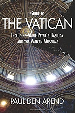Guide to the Vatican : Including Saint Peter's Basilica and the Vatican Museums