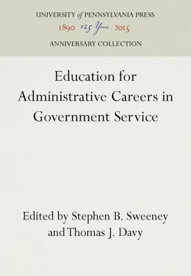 Education for Administrative Careers in Government Service