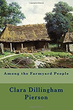 Among the Farmyard People