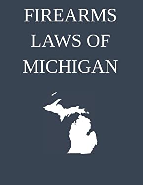 Firearms Laws of Michigan