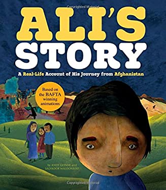 Ali's Story : A Real-Life Account of His Journey from Afghanistan
