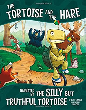 The Tortoise and the Hare, Narrated by the Silly but Truthful Tortoise