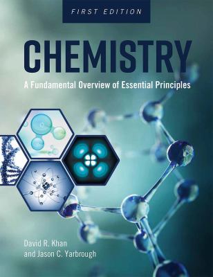 Chemistry : A Fundamental Overview of Essential Principles
