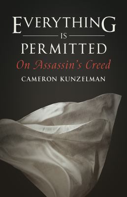 Everything Is Permitted : On Assassin's Creed