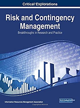 Risk and Contingency Management : Breakthroughs in Research and Practice